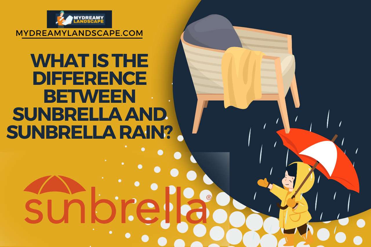 What Is The Difference Between Sunbrella And Sunbrella Rain?