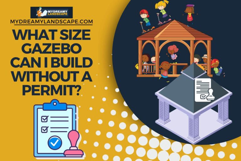 What Size Gazebo Can I Build without a Permit? Know Your Building Rights!